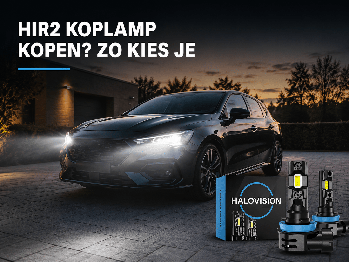 HIR2 9012 Koplamp Kopen: Welke Auto's Hebben Dit En Welke HaloVision Kies Je? - VCTparts.nl
